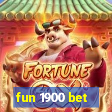 fun 1900 bet